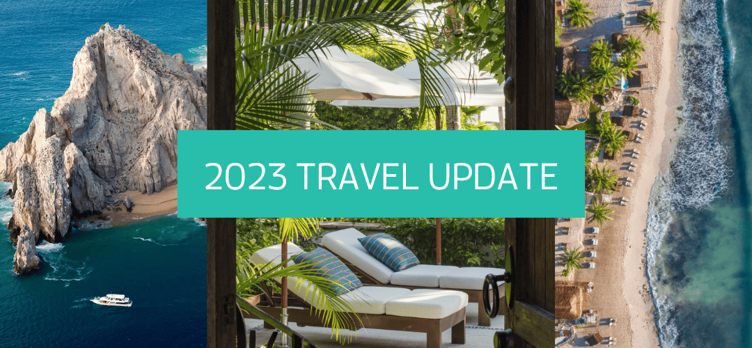 2023 Travel Update